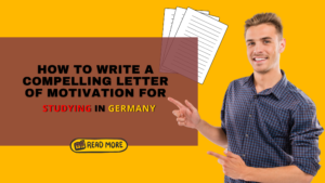 Smiling young man pointing at a headline that reads “How to Write a Compelling Letter of Motivation for Studying in Germany,” with a yellow and brown background and document icons above the text.